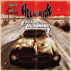 Hell Of A Ride : Fast As Lightning
